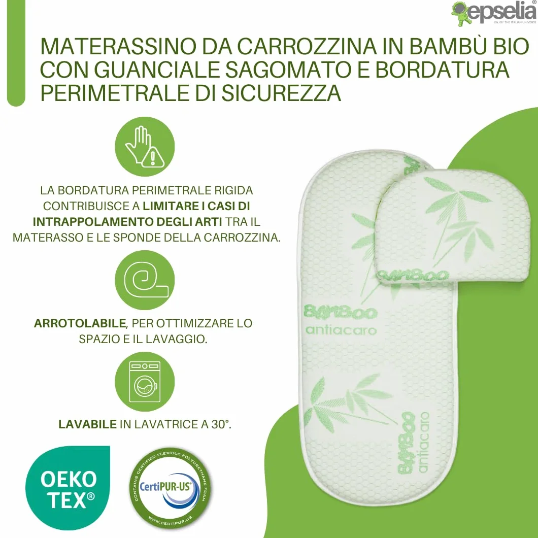 EPSELIA Materassino in Bambù Bio per Carrozzina con Guanciale Antisoffoco EN16890:2017 Certipur Oeko-Tex
